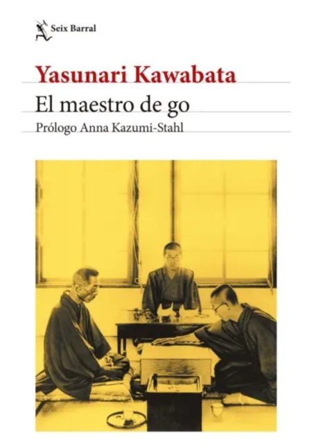 El maestro de Go - Yasunari Kawabata