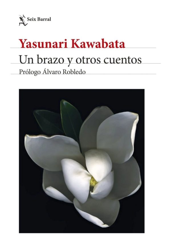 Un brazo y otros cuentos - Yasunari Kawabata