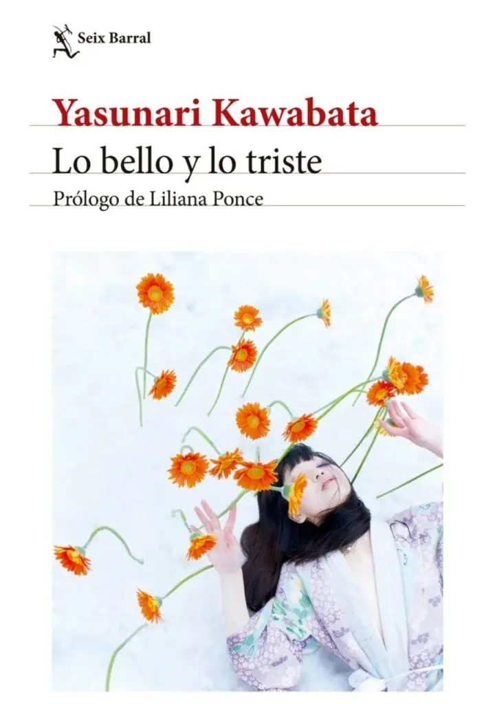 Lo bello y lo triste - Yasunari Kawabata