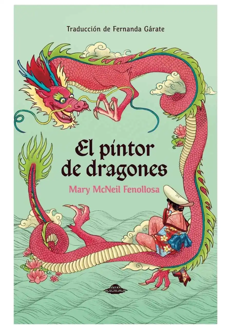 El pintor de dragones - Mary McNeil Fenollosa