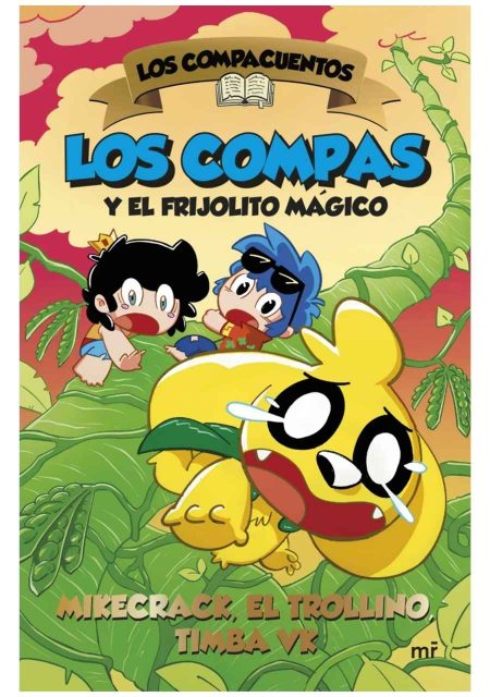 Los Compacuentos 2 Los Compas y el frijolito mágico