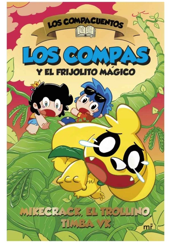 Los Compacuentos 2 Los Compas y el frijolito mágico