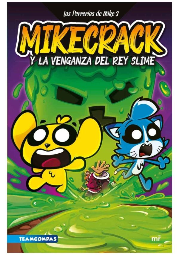 Las Perrerías de Mike 3: Orígenes de Mikecrack y el Rey Slime
