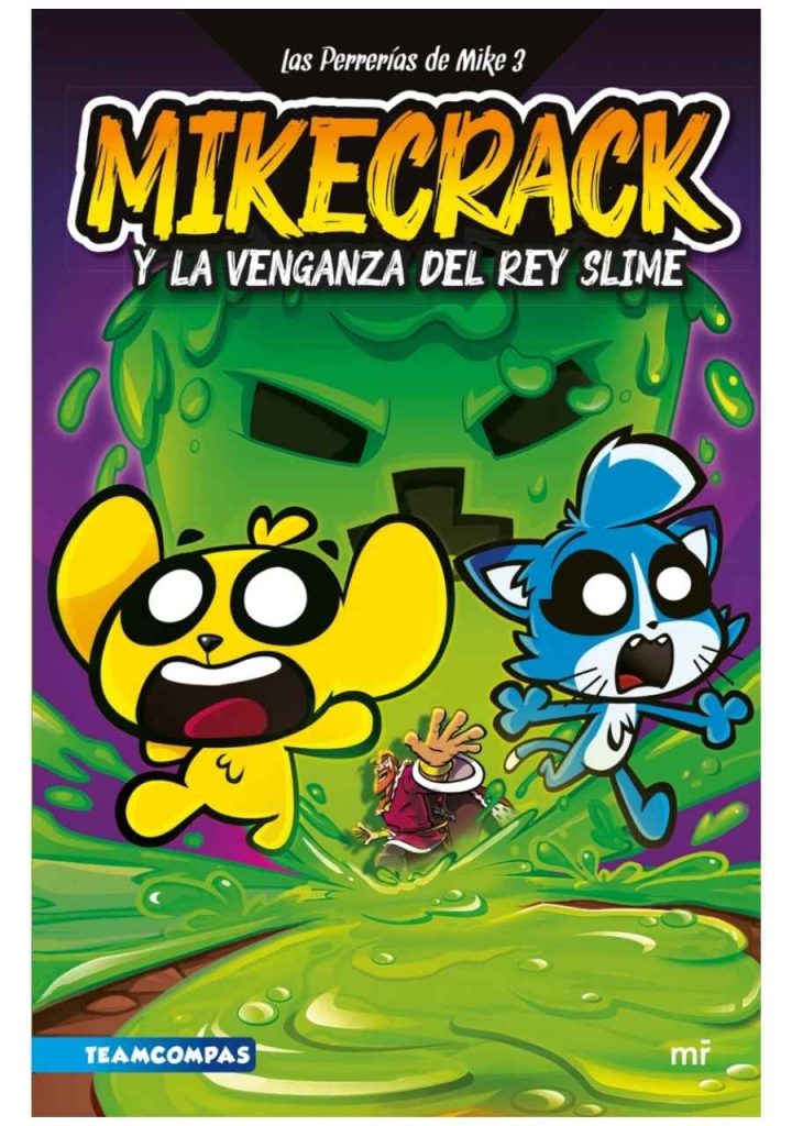 Las Perrerías de Mike 3: Orígenes de Mikecrack y el Rey Slime
