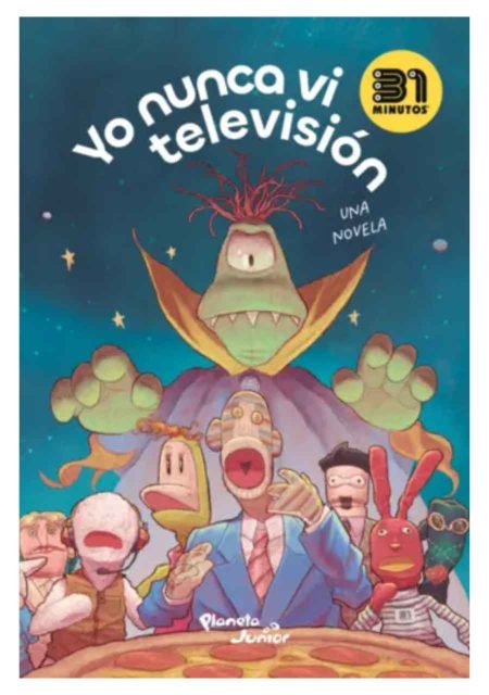 yo-nunca-vi-television-libro-31-minutos