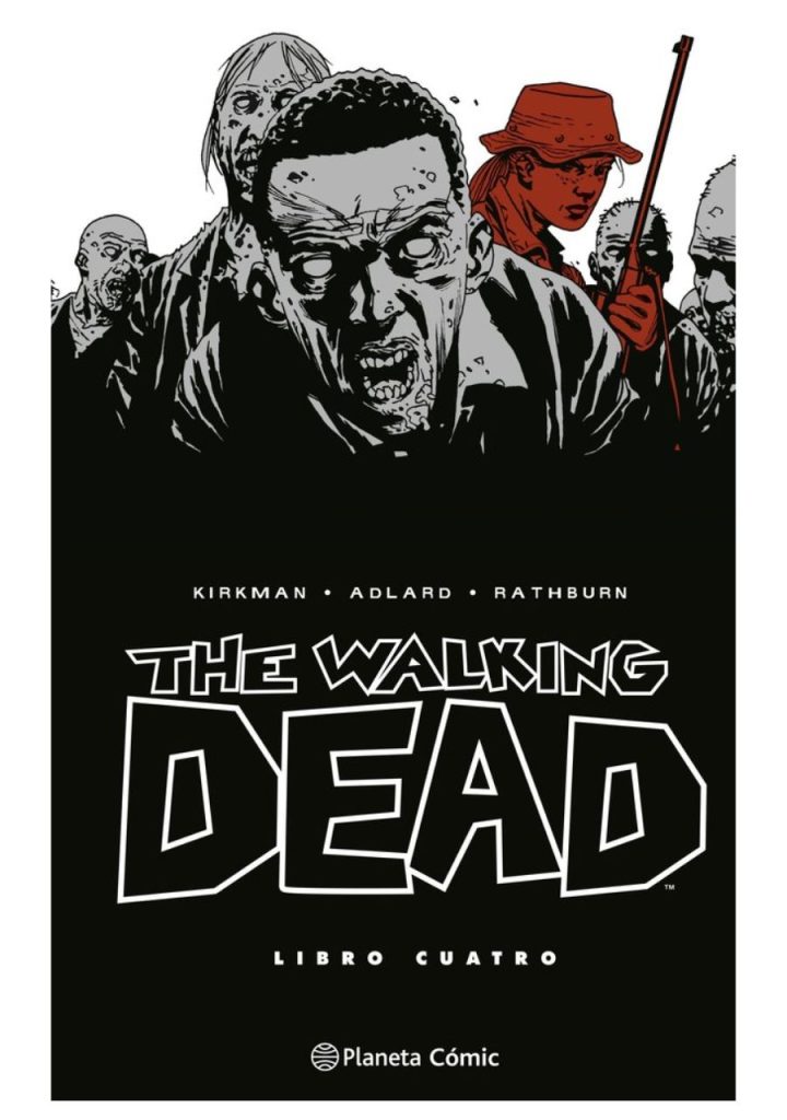 The Walking Dead 04 - Planeta Comic España