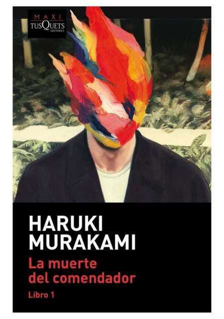 libro-la-muerte-del-comendador-vol-1-haruki-murakami-tusquets