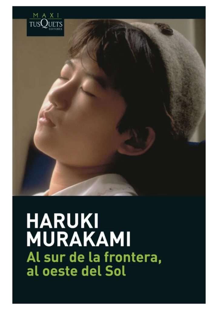 libro-al-sur-de-la-frontera-al-oeste-del-sol-haruki-murakami-tusquets
