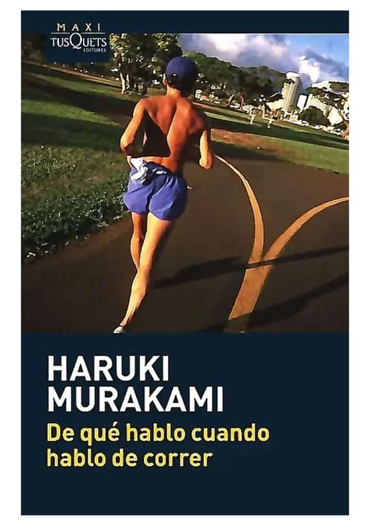 libro-de-que-hablo-cuando-hablo-de-correr-haruki-murakami-tusquets