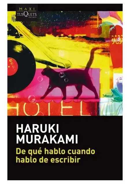 libro-de-que-hablo-cuando-hablo-de-escribir-haruki-murakami-tusquets