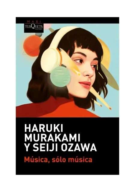 libro-musica-solo-musica-haruki-murakami-seiji-ozawa-tusquets