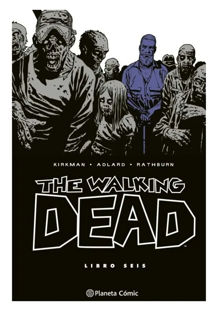 comic-the-walking-dead-vol-06-planeta-comic-espana-chile