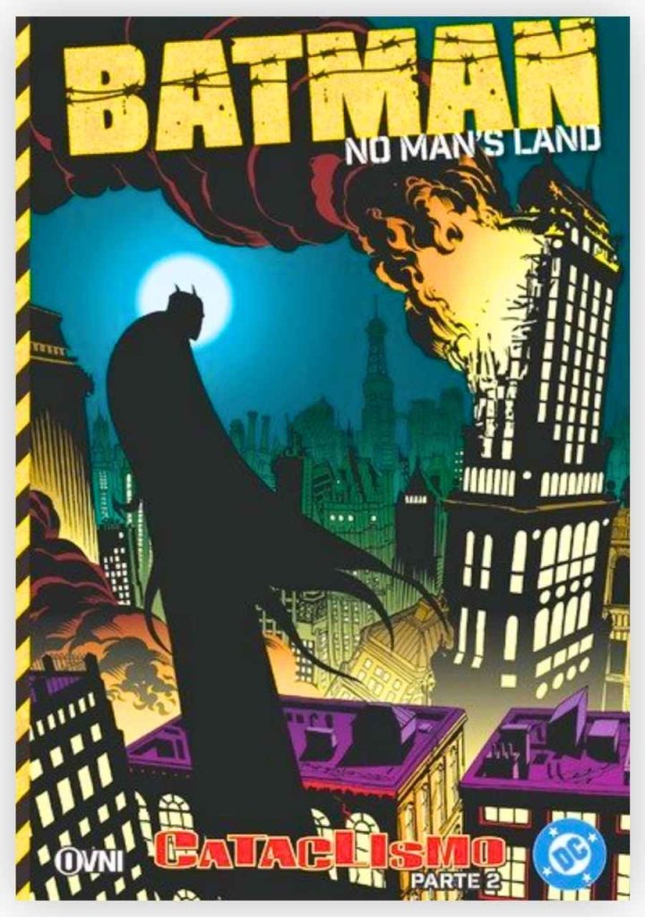 comic-batman-no-mans-land-cataclismo-parte-2-ovni-press-chile