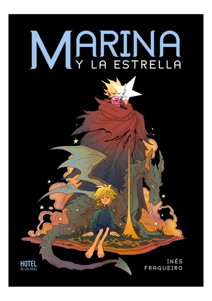 Marina y la Estrella - Hotel de las Ideas