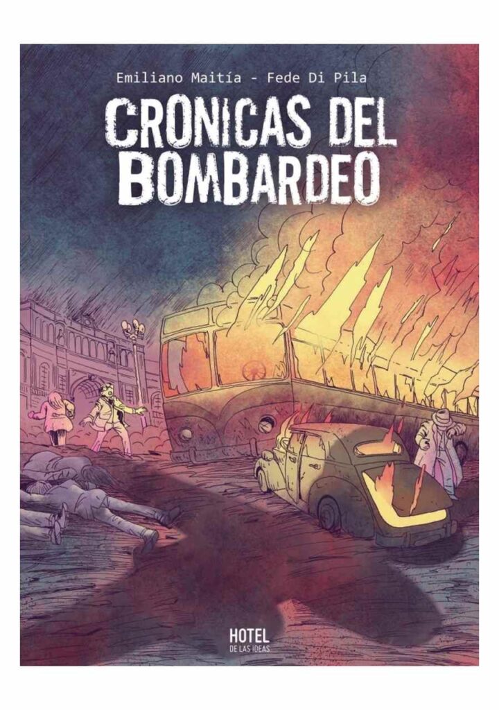 Cronicas del Bombardeo - Hotel de las Ideas