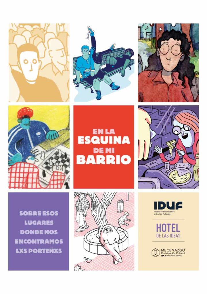 En la Esquina de Mi Barrio - Hotel de las Ideas