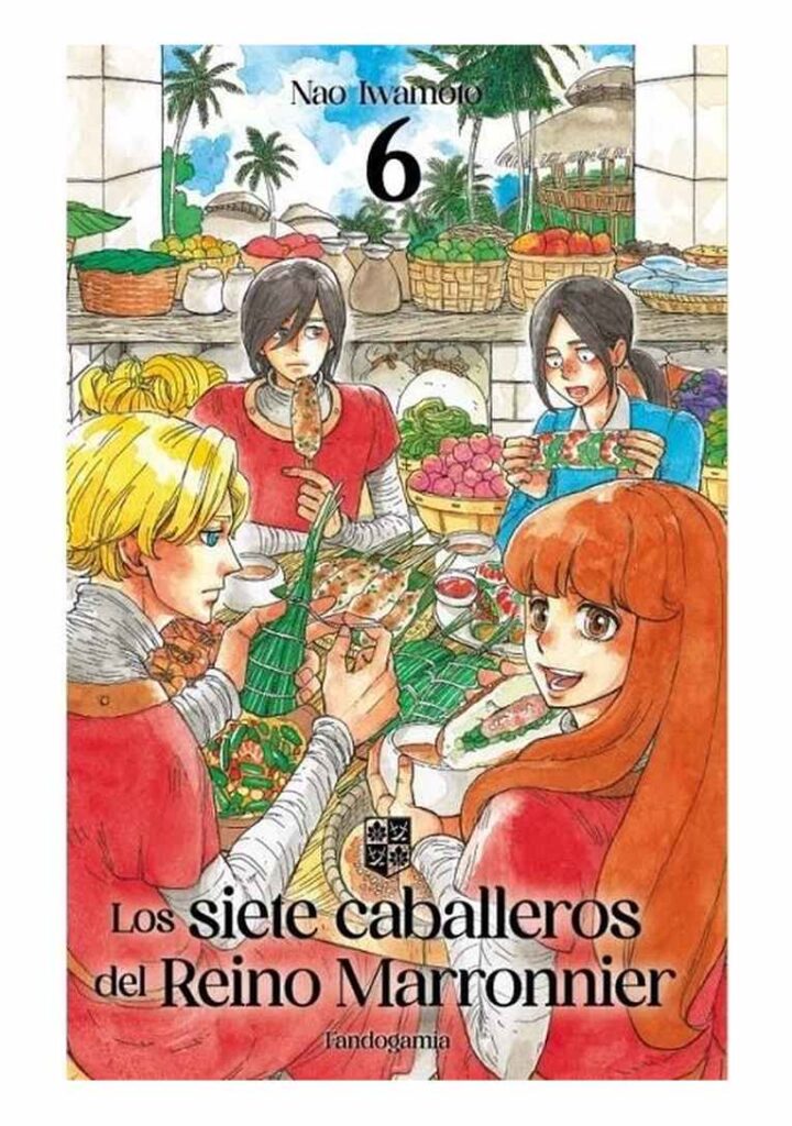 Los Siete Caballeros del Reino Marronnier 06 - Fandogamia