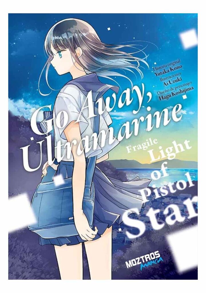 Go Away, Ultramarine Fragile Light of Pistol Star - Moztros España