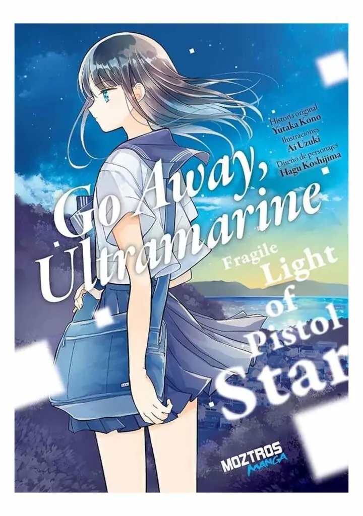 Go Away, Ultramarine Fragile Light of Pistol Star - Moztros España