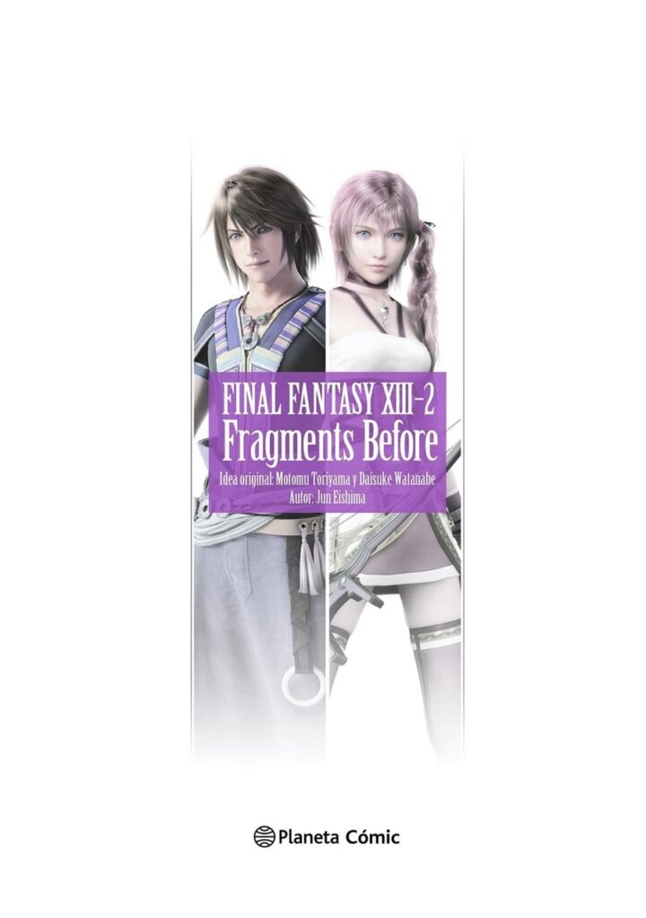 Final Fantasy XIII-2 Fragments Before - Planeta Comic España
