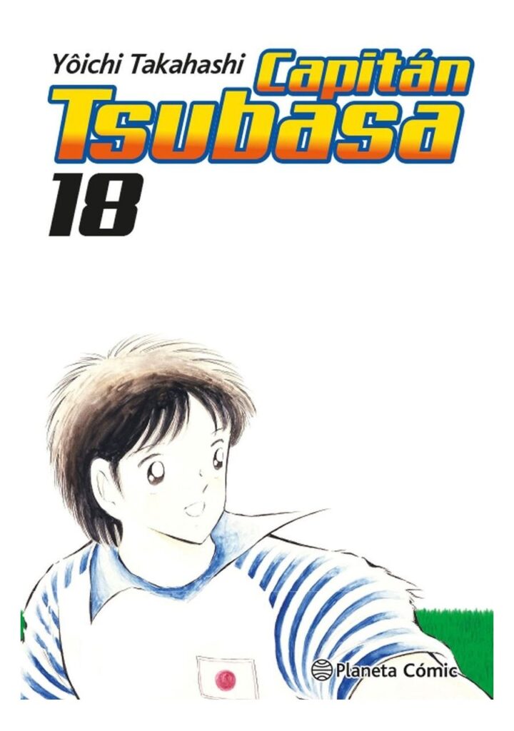 Capitán Tsubasa 18 - Planeta Comic España
