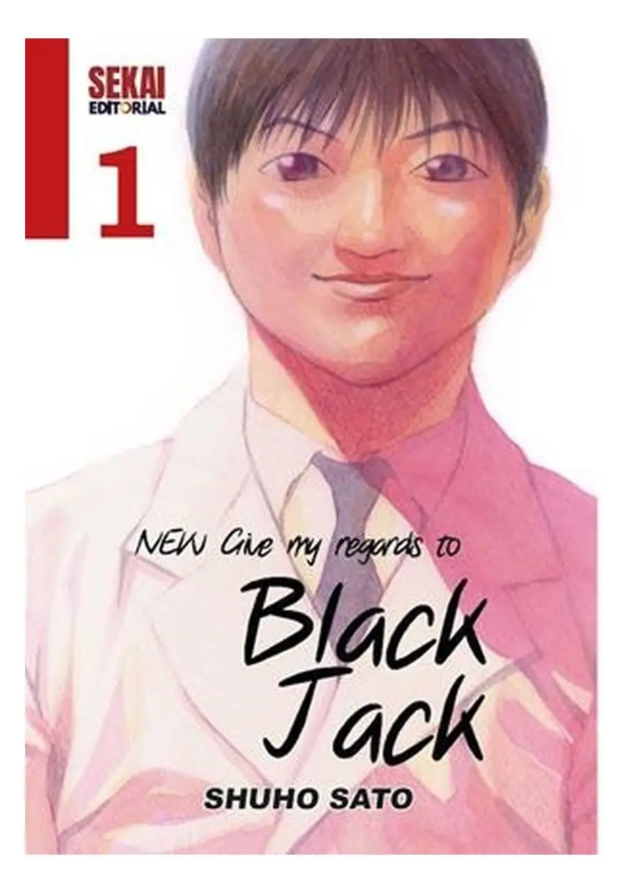 New Give My Regards To Black Jack 01 - Sekai Editorial