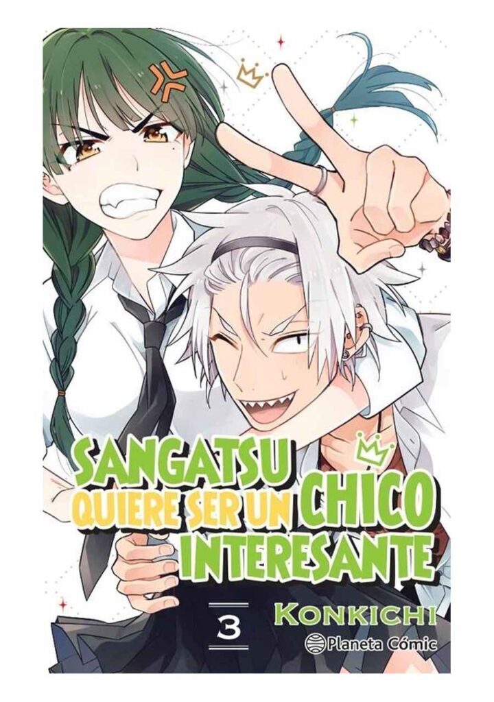 Sangatsu Quiere Ser un Chico Interesante 03 - Planeta Comic España