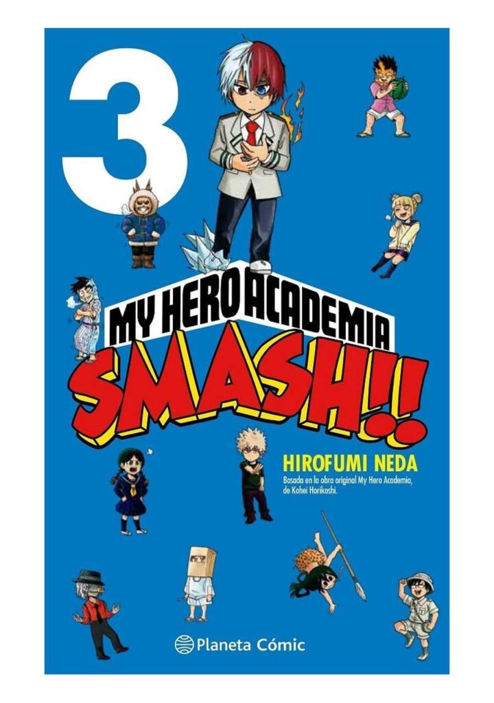 My Hero Academia Smash 03 - Planeta Comic España