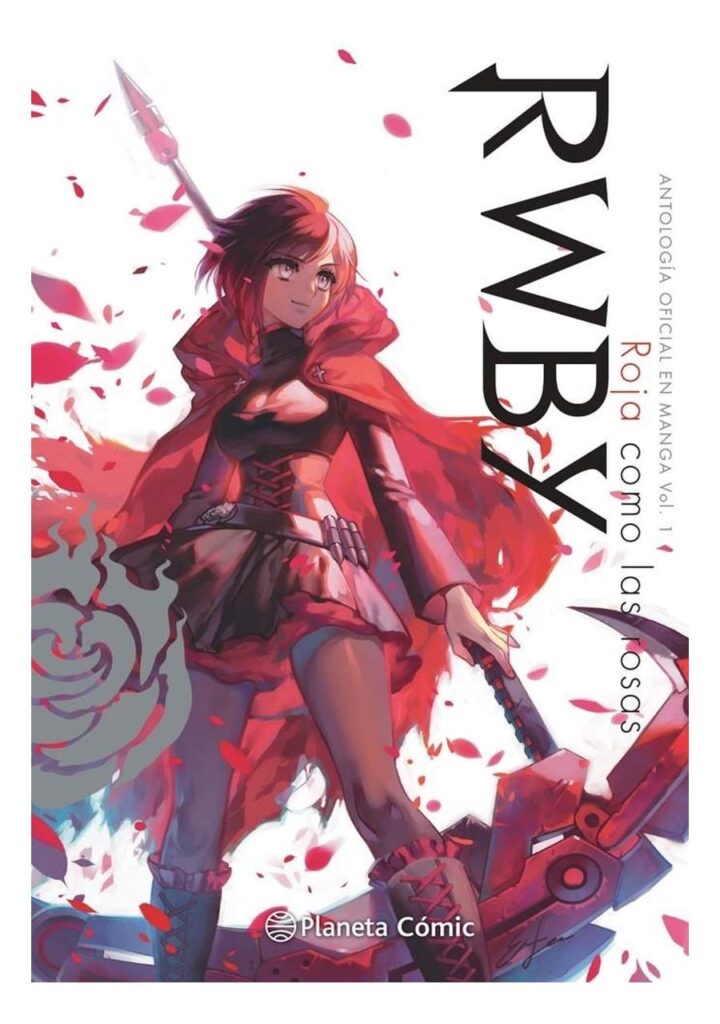 RWBY Anthology 01 - Roja como las Rosas - Planeta Comic España