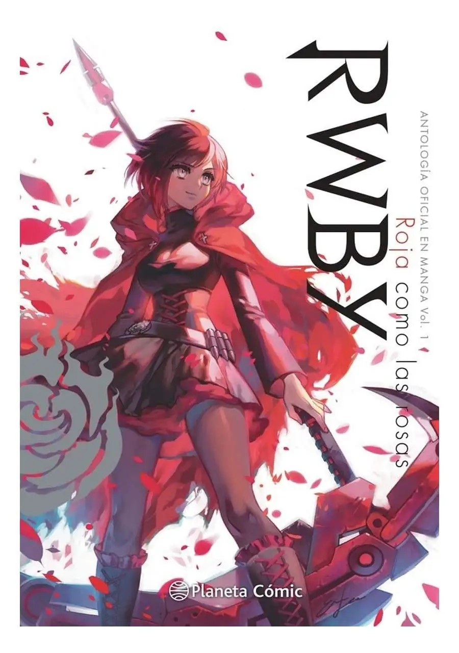 RWBY Anthology 01 - Roja como las Rosas - Planeta Comic España