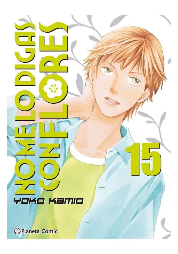 No Me Lo Digas Con Flores Kanzenban 15 - Planeta Comic España