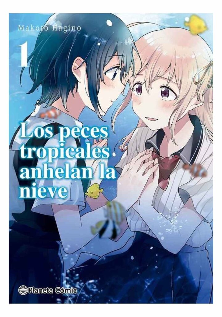 Los Peces Tropicales Anhelan la Nieve 01 - Planeta Comic España