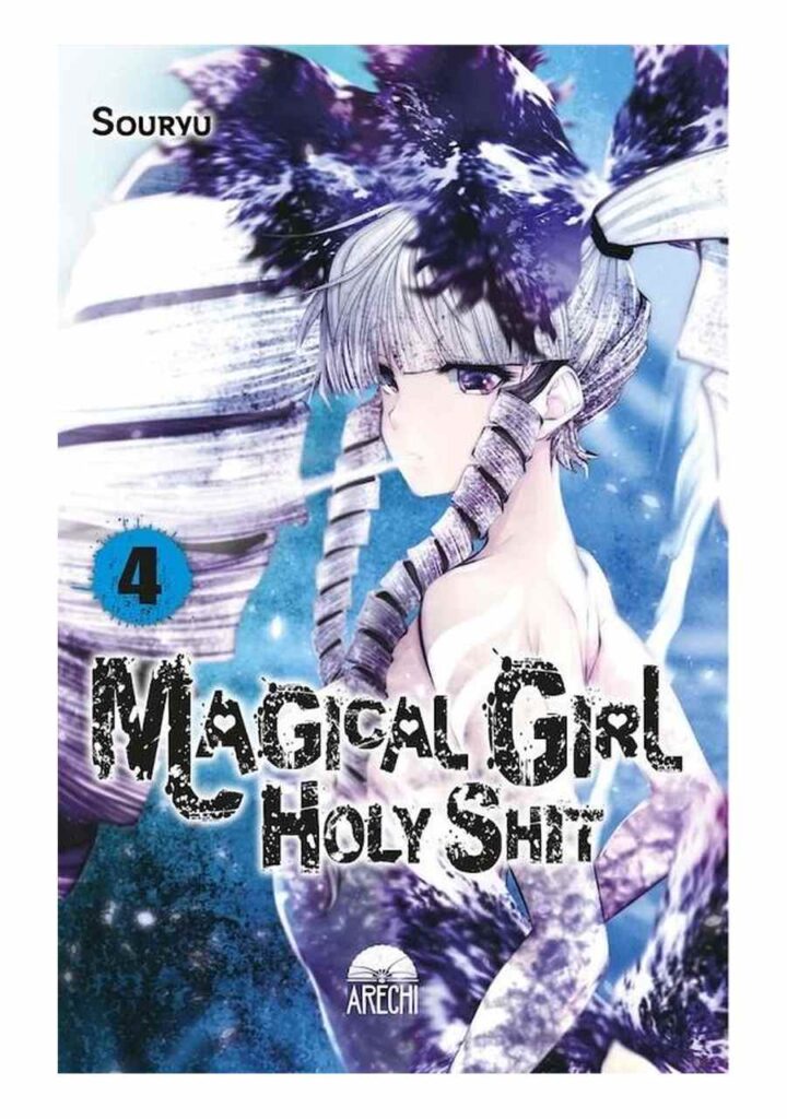 Magical Girl Holy Shit 04 - Arechi Manga