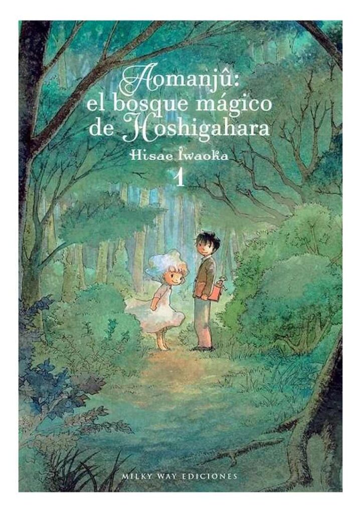 Aomanjû, El Bosque Mágico de Hoshigahara 01 - Milky Way