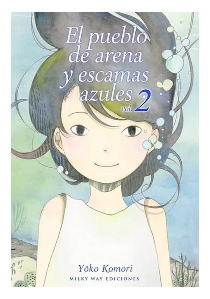 El Pueblo de Arena y Escamas Azules 02 - Milky Way