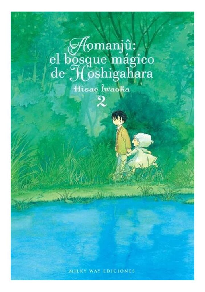 Aomanjû, El Bosque Mágico de Hoshigahara 02 - Milky Way