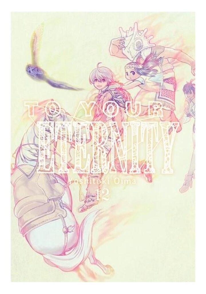 To Your Eternity 12 - Milky Way