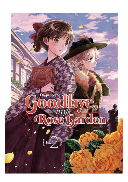 Goodbye, My Rose Garden 02 - Arechi Manga