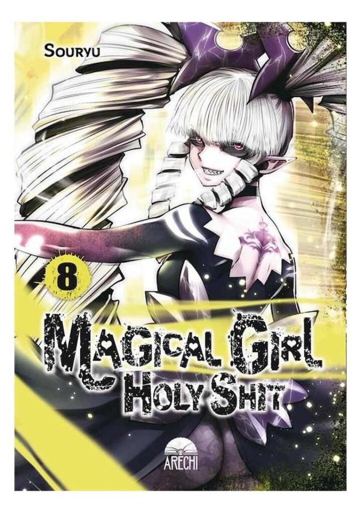 Magical Girl Holy Shit 08 - Arechi Manga