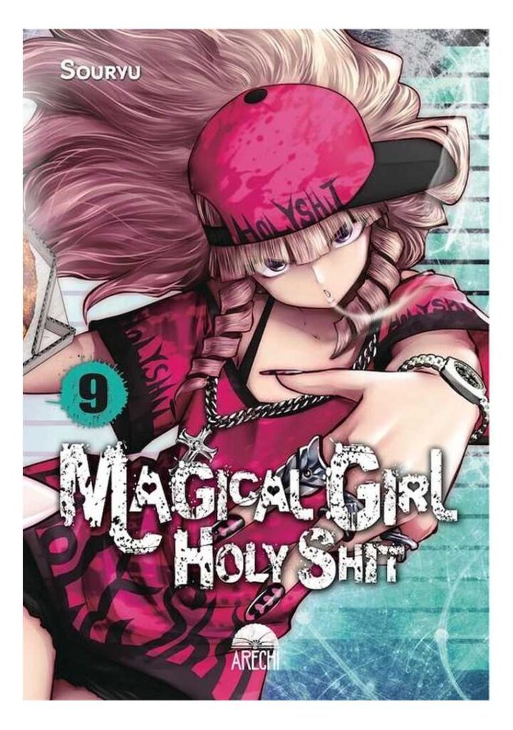 Magical Girl Holy Shit 09 - Arechi Manga