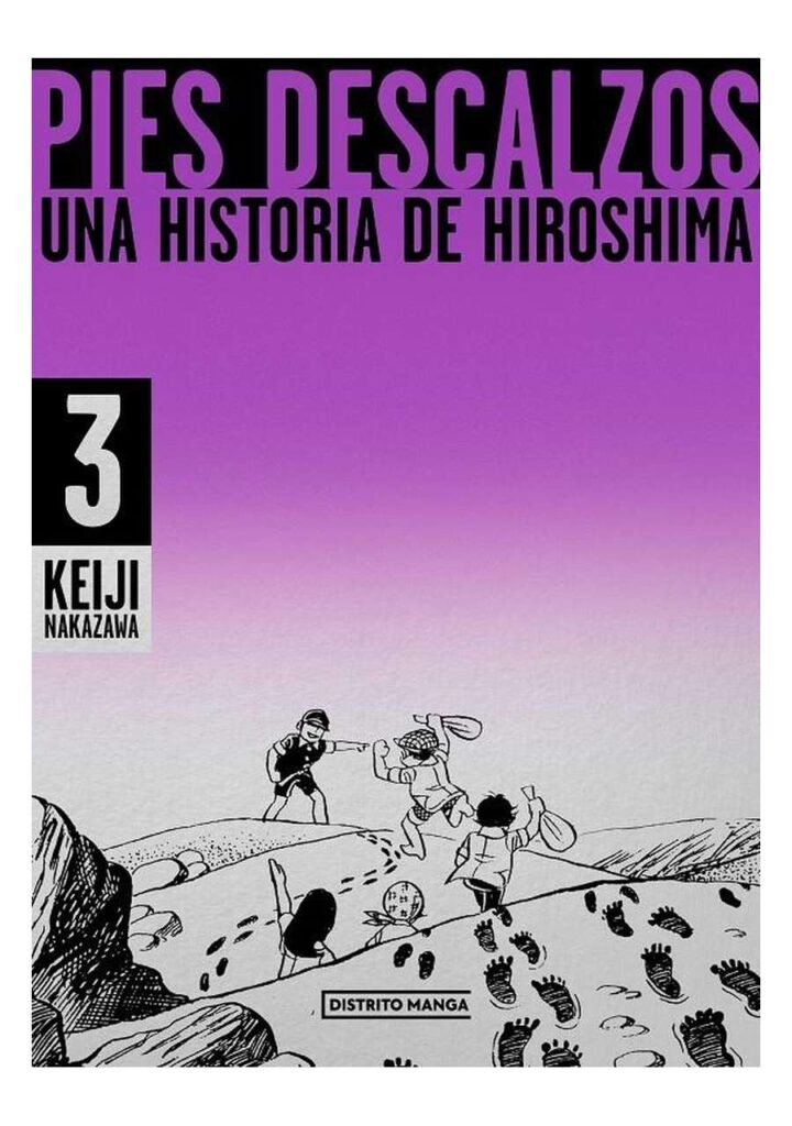 Pies descalzos, una historia de Hiroshima 03 - Distrito Manga España