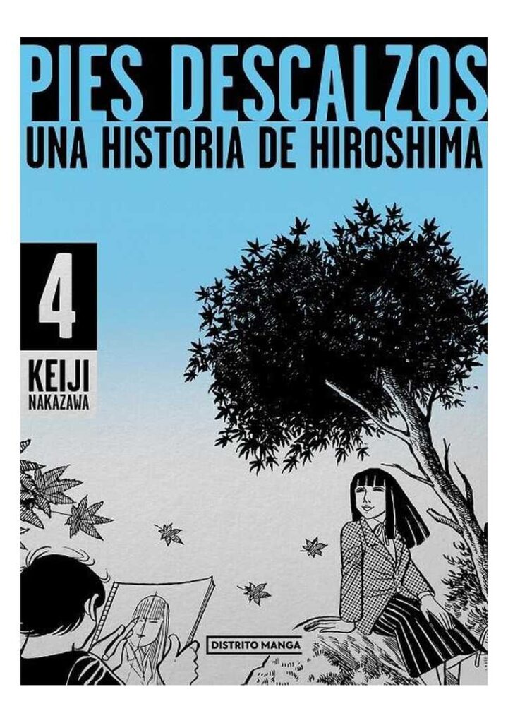 Pies descalzos, una historia de Hiroshima 04 - Distrito Manga España