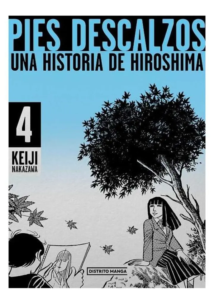 Pies descalzos, una historia de Hiroshima 04 - Distrito Manga España