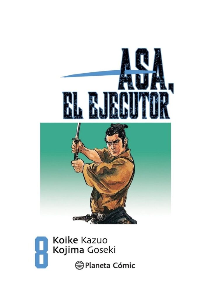 Asa el Ejecutor 08 - Planeta Comic España