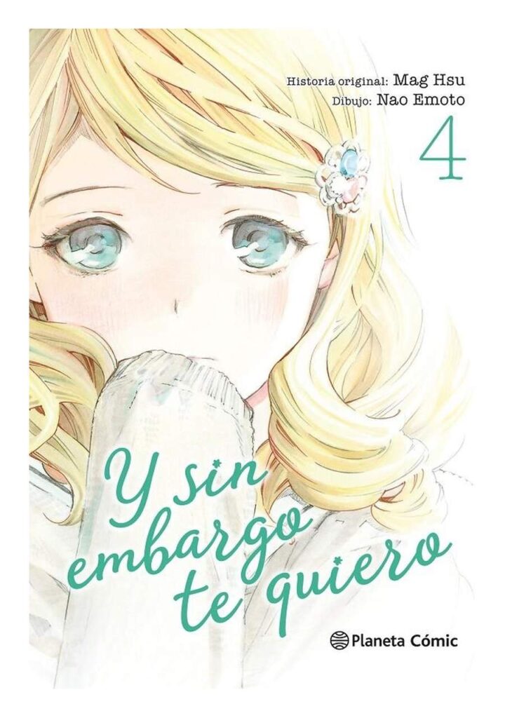 Y sin embargo te quiero 04 - Planeta Comic España