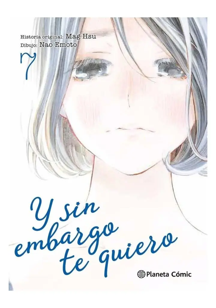 Y sin embargo te quiero 07 - Planeta Comic España
