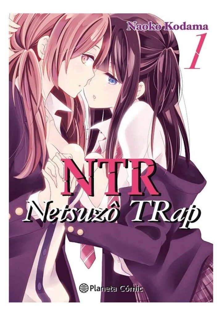 NTR Netsuzo Trap 01 - Planeta Comic España