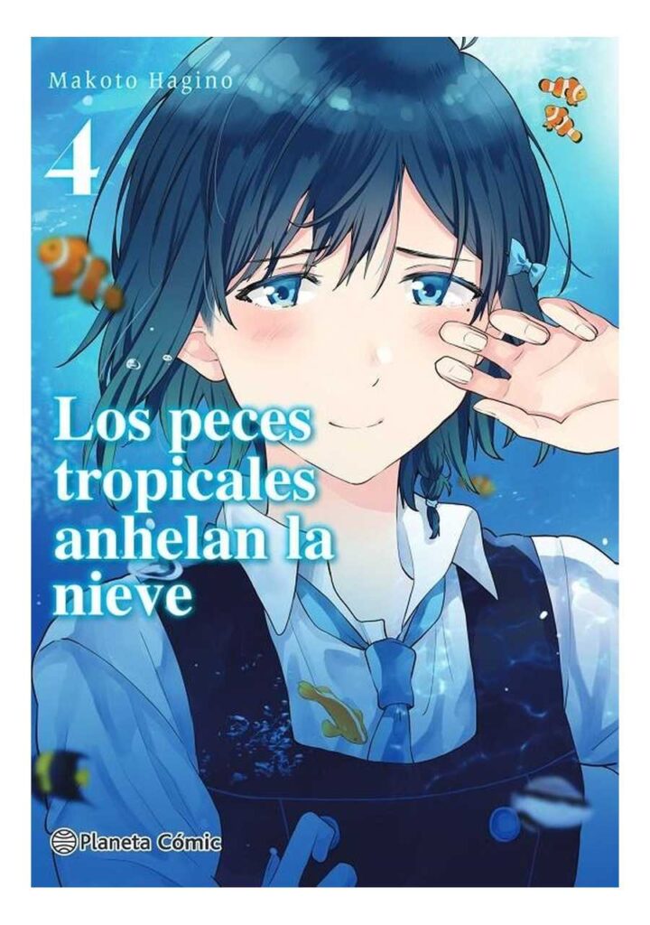 Los Peces Tropicales Anhelan la Nieve 04 - Planeta Comic España