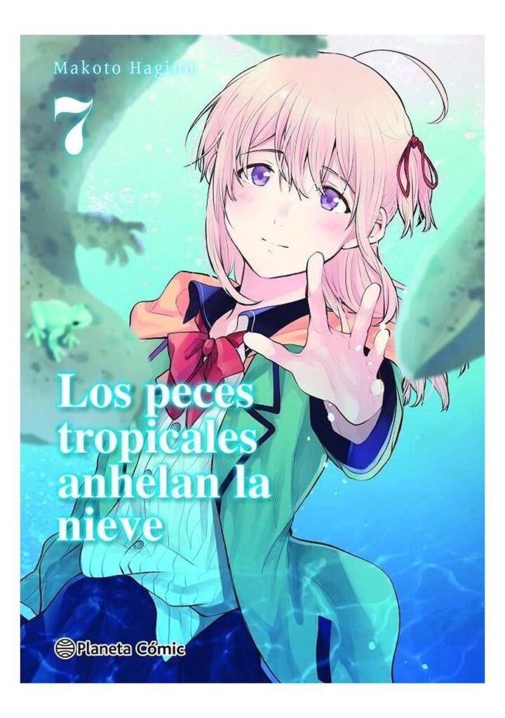 Los Peces Tropicales Anhelan la Nieve 07 - Planeta Comic España