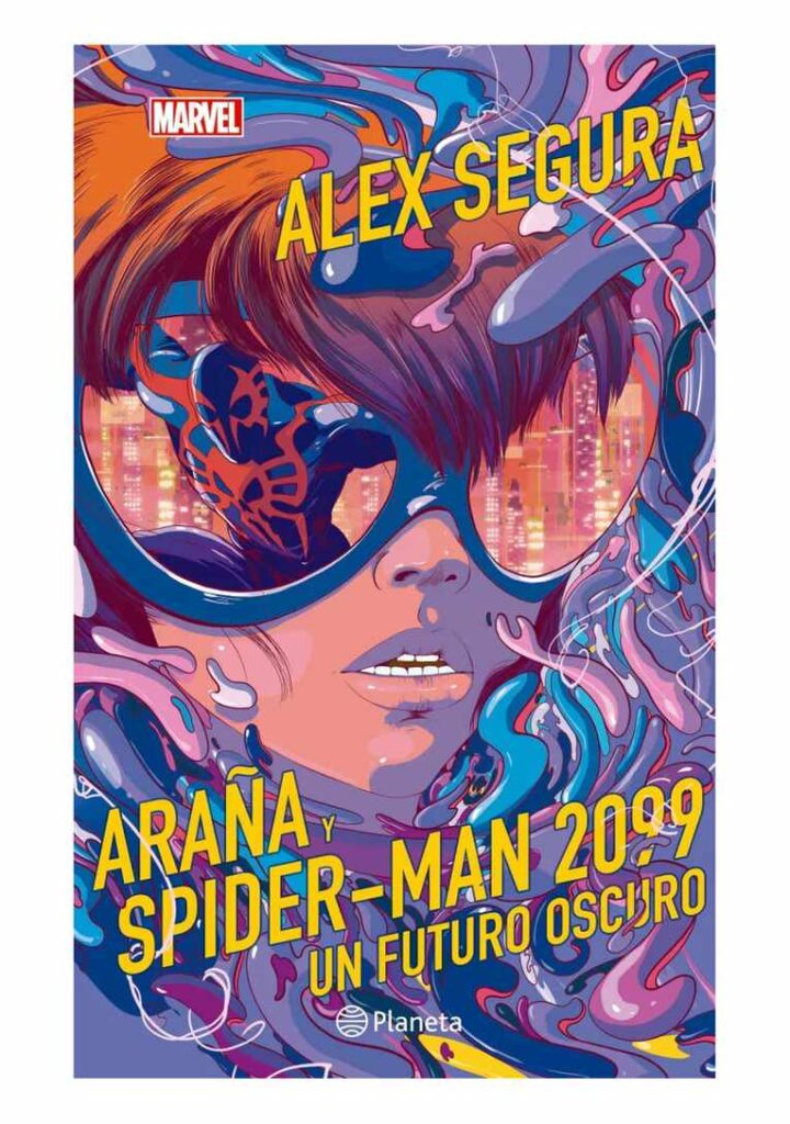 Araña y Spider-man 2099: un Futuro Oscuro - Planeta Comic Argentina